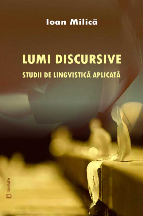 Lumi discursive: studii de lingvistică aplicată