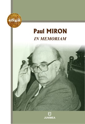 Paul Miron. In Memoriam