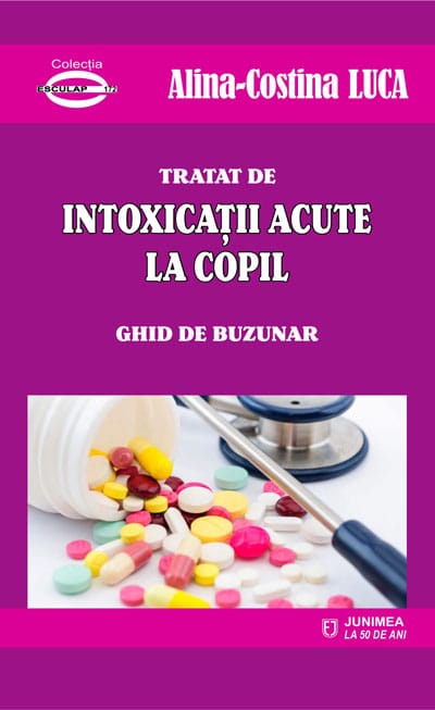 Tratat de intoxicații acute la copil - Ghid de buzunar