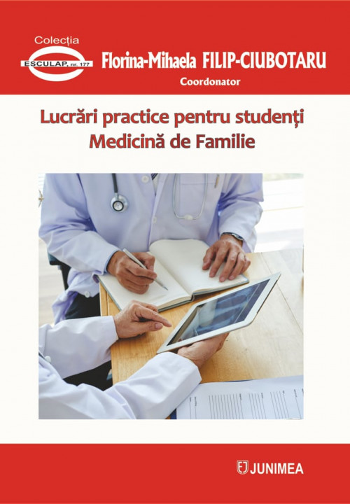 Lucrări practice pentru studenți. Medicină de Familie