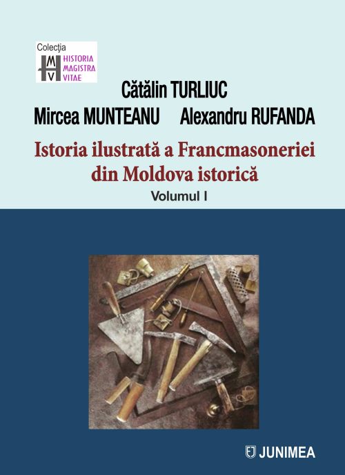 Istoria ilustrată a francmasoneriei din Moldova istorică