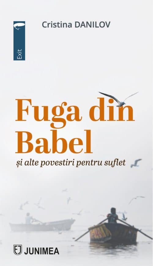 Fuga din Babel şi alte povestiri pentru suflet