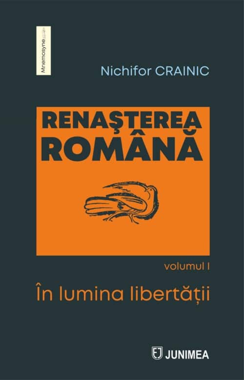 Renașterea română (vol. I și II)