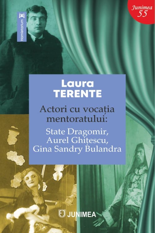 Actori cu vocaţia mentoratului: State Dragomir, Aurel Ghiţescu, Gina Sandry Bulandra