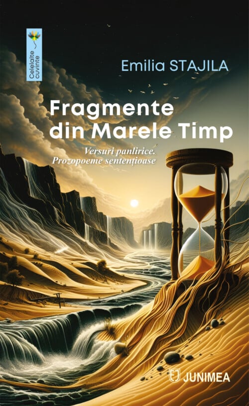 Fragmente din Marele Timp. Versuri panlirice. Prozopoeme sentențioase