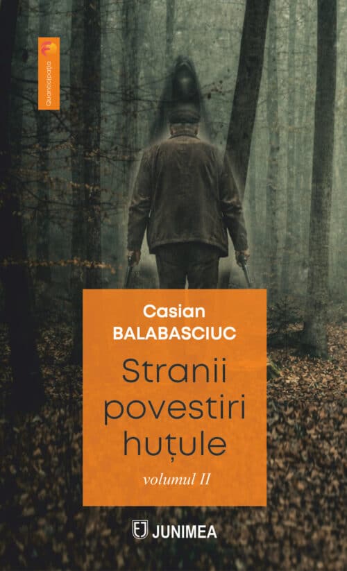 Stranii povestiri huțule, vol. I + II